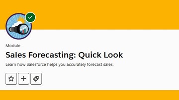 Sales Forecasting: Quick Look || Salesforce Trailhead