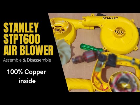 Inside STANLEY STPT600, 600W Variable Speed Blower || disassemble & reassemble || inside Quality ||