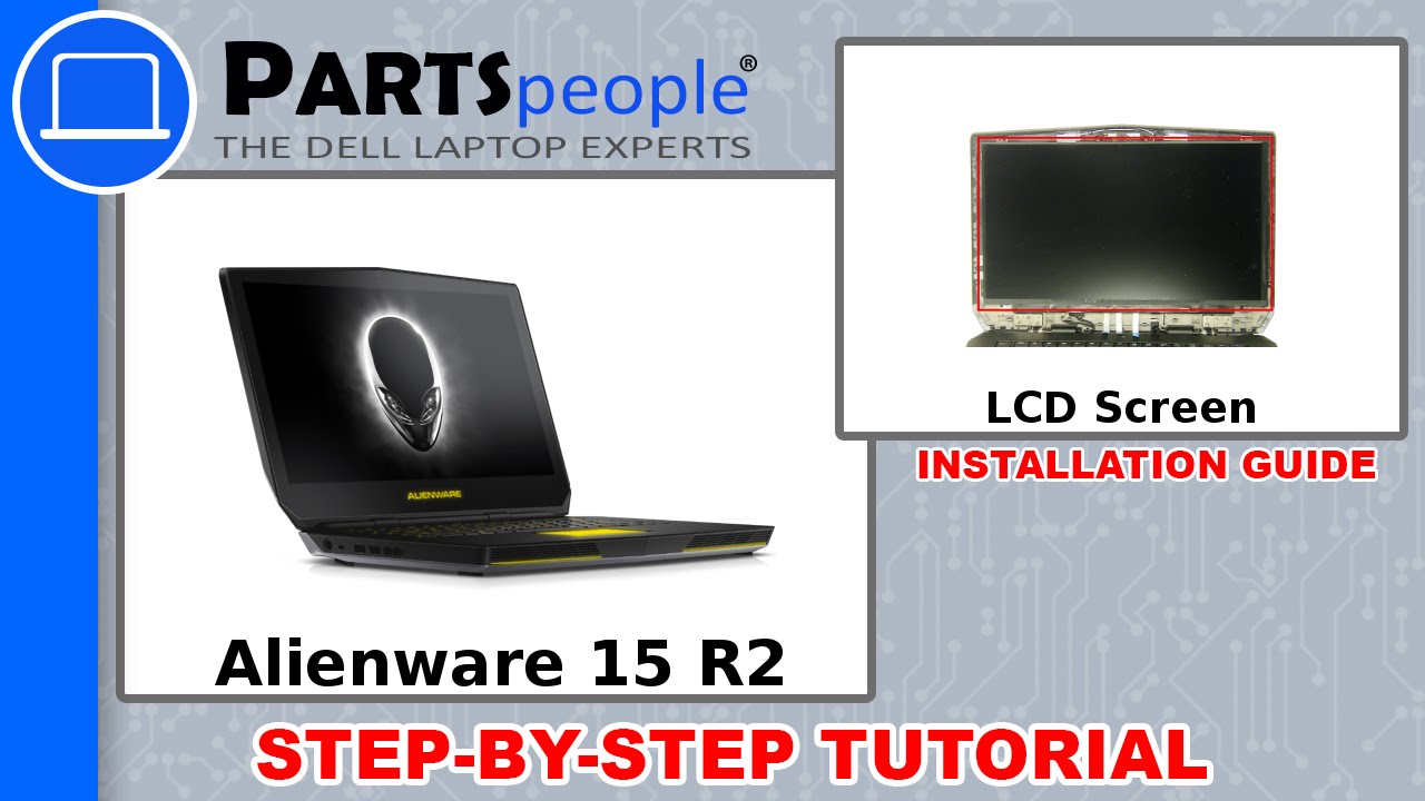 Dell Alienware 15 R2 (P42F002) LCD Screen How-To Video Tutorial