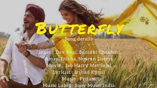 लौट के आया उड़ता ... - Butterfly ( Jab Harry Met Sejal ) lyrics song edited by super girl more 