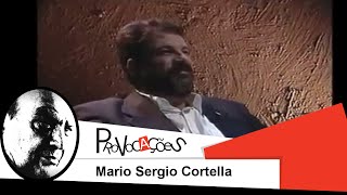 Provocações - Mario Sergio Cortella