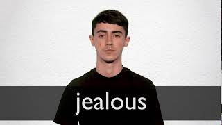 How to pronounce JEALOUS in British English