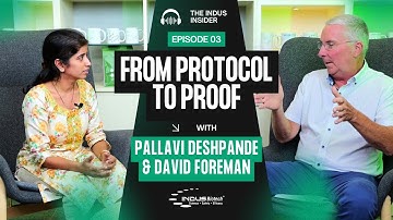 From Protocol to Proof | Pallavi Deshpande & David Foreman