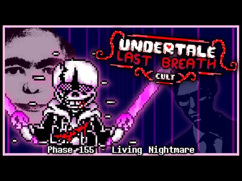 𝑳𝑰𝑽𝑰𝑵𝑮 𝑵𝑰𝑮𝑯𝑻𝑴𝑨𝑹𝑬 Undertale Last Breath Cult Phase 155