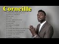 Corneille album complet corneille playlist  corneille best songs of 2021