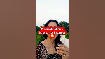 Why We Procrastinate 🕒 | Science of Laziness Explained #Shorts