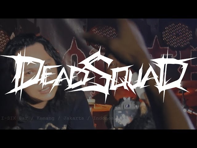 DEADSQUAD - Lahir Mata Satir (live) (HD) // Circus of The Dead // Jakarta // Indonesia class=