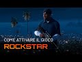 Come attivare il tuo gioco su rockstar  tutorial italiano