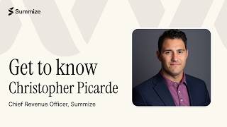 Get to know Christopher Picarde, Summize's Chief Revenue Officer
