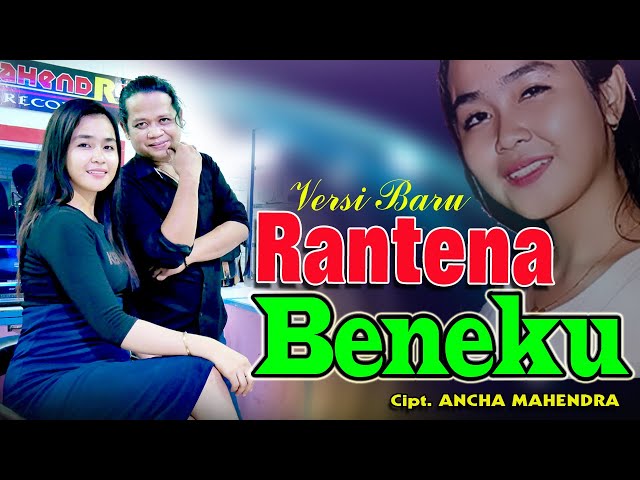 Versi Baru  RANTENA BENEKU // Ancha Mahendra Feat Eva Aprilia Putri class=