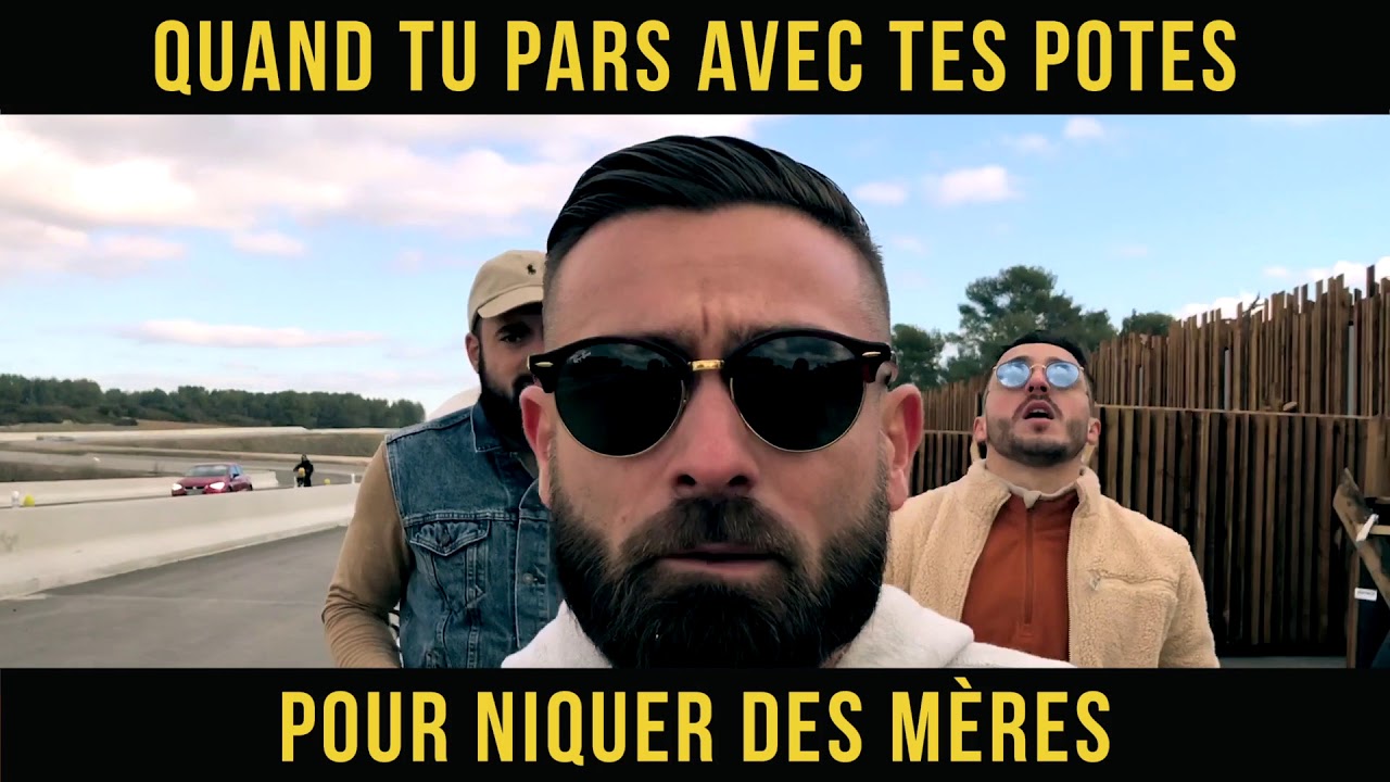 rap song 2019 Tous Salopards - Quand tu pars avec tes potes pour ****** des mères