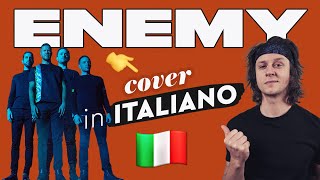 ENEMY in ITALIANO 🇮🇹 Imagine Dragons cover Resimi