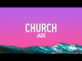 JADE - Church (Lyrics)