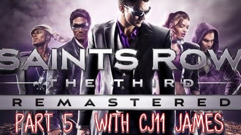 Saints Row®: The Third™ Remastered Gameplay Walkthrough Part 5