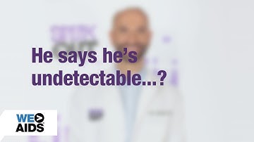 #AskTheHIVDoc: He Says He’s Undetectable…?