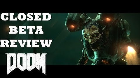 DOOM Beta First Impressions and Review (PS4/Xbox One)