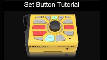 TC-Helicon Perform-VE Set Button tutorial