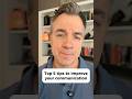 Top five tips to improve communication #communicationskills #communication