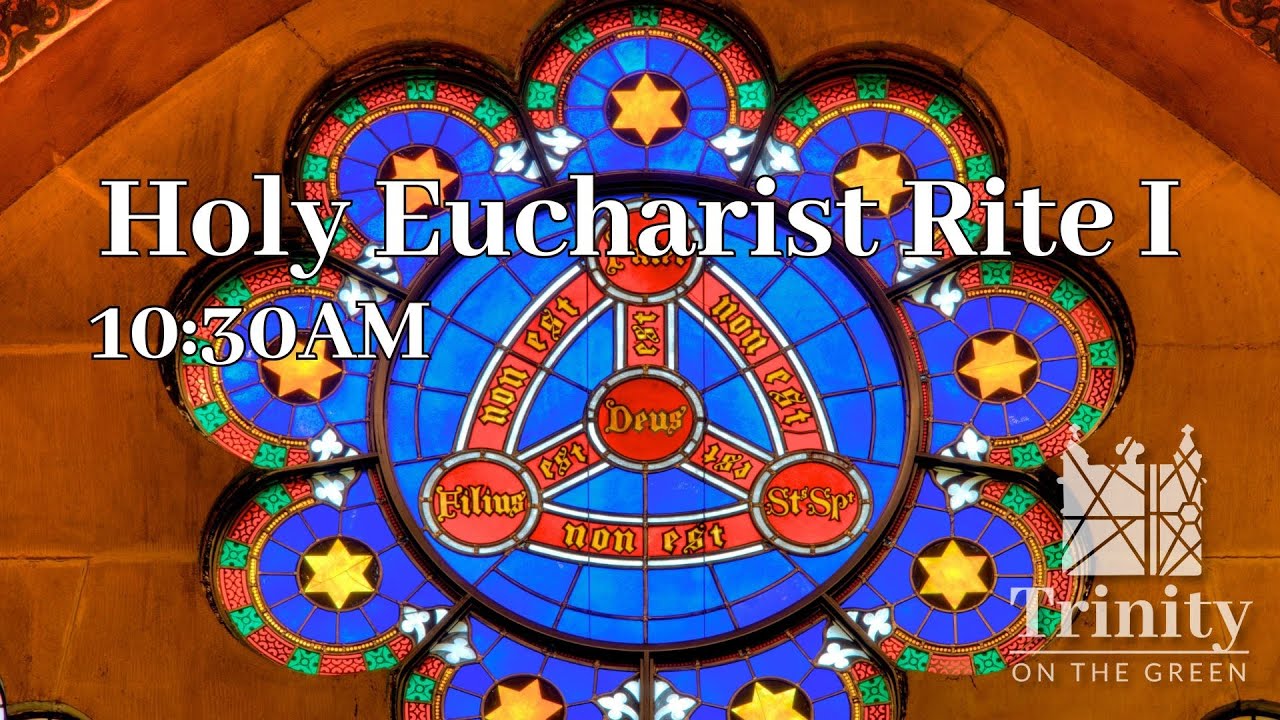Trinity Sunday | Holy Eucharist, Rite I - YouTube