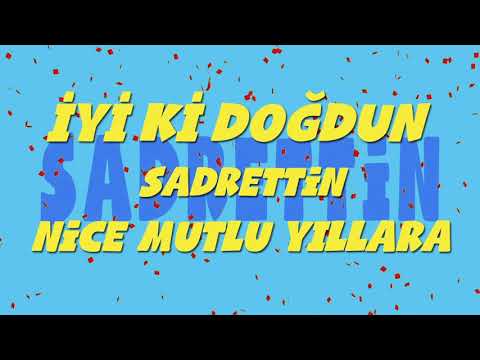 İyi ki doğdun SADRETTİN - İsme Özel Ankara Havası Doğum Günü Şarkısı (FULL VERSİYON) (REKLAMSIZ)