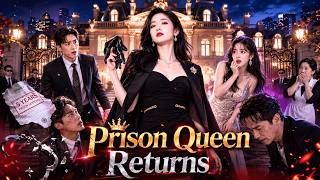 🔥Betrayed After 5 Years in Prison, the Hidden Queen Returns for Revenge!
