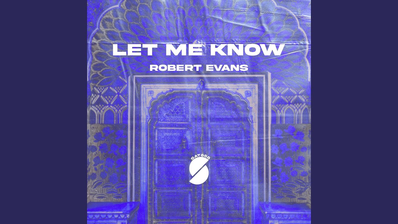 Watch Let Me Know on YouTube Watch Let Me Know on YouTube