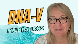 DNA-V Mini Course: Foundations - Part One
