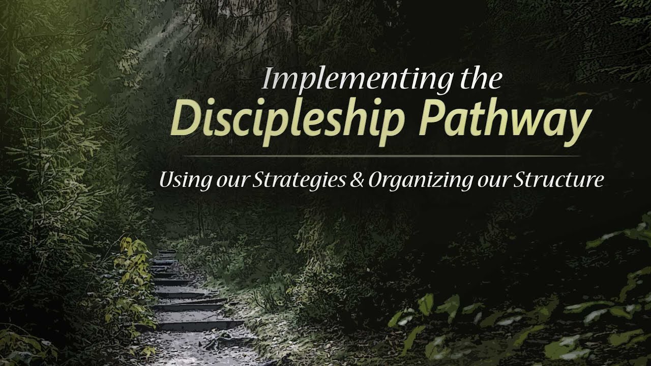 Implementing the Discipleship Pathway - YouTube
