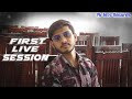 My first live session  pk hits  pk hits records