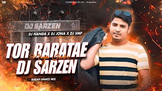 Tor Barate Niye Jabo DJ SarZen | Purulia New DJ | Tapori Vibration Mix | DJ Nanda X DJ Jona X DJ Smp