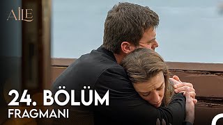 Aile 24.  Fragmanı - Başımız Sağ Olsun Resimi