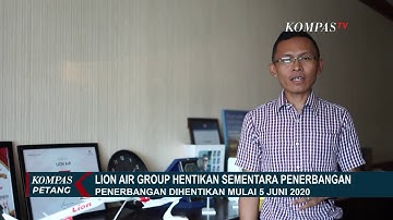Mulai 5 Juni 2020, Lion Group Berhenti Beroperasi Sementara