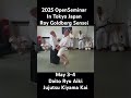 2025 OpenSeminarIn Tokyo JapanRoy Goldberg SenseiMay 3-4Daito Ryu Aiki Jujutsu Kiyama Kai