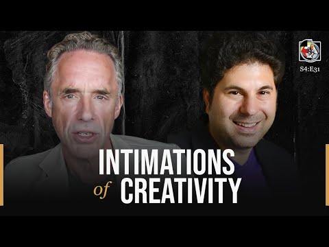 Intimations of Creativity | Dr. Scott Barry Kaufman | The Jordan B. Peterson Podcast - S4: E31