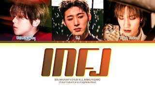Download lagu BIG Naughty INFJ (feat. B.I, BANG YEDAM) Lyrics (Color Coded Lyrics)
