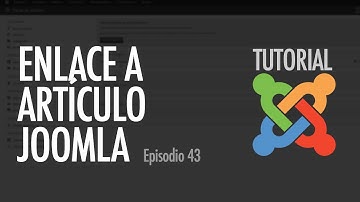 CREAR ENLACE A ARTÍCULO ÚNICO | Joomla, ep. 43