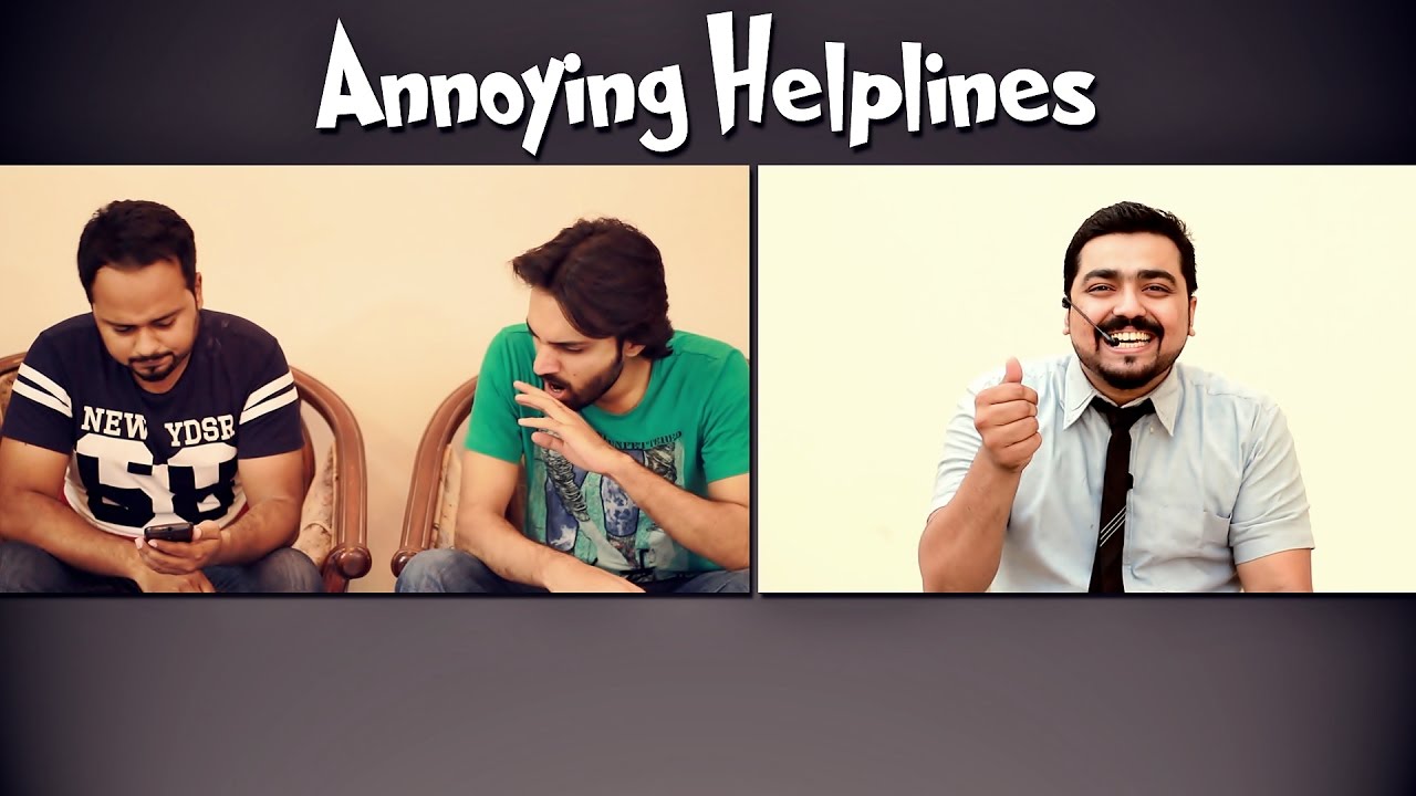 Annoying Helplines | The Idiotz
