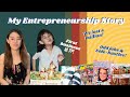 MY ENTREPRENEURSHIP JOURNEY | Story Time