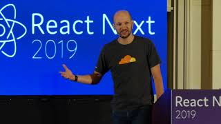 Jesse Kipp - Reconciliation: The Root of Performant Applications | React Next 2019 screenshot 1