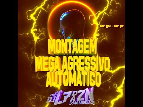 Montagem Mega Agressivo Automático