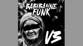 Babibanne Funk V3 Ultra Slowed