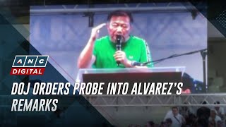 DOJ orders probe into Alvarez’s remarks | ANC