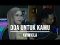 DOA UNTUK KAMU - AVIWKILA (LIVE COVER INDAH YASTAMI)