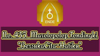 Buku Ende No. 435_Marolopolop Tondingki || Uning2 Batak Version Style