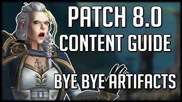 BFA Prepatch (Patch 8.0) Content Guide - All You Need To Know! | WoW Battle for Azeroth