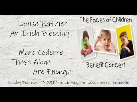 An Irish Blessing / These Alone Are Enough - Louis...