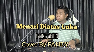 Menari Diatas Luka_IMAM S ARIFIN Cover By FANDY