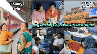 FAMILY TRIP🚂 My Journey Begins From Kolkata To Haridwar By Train || Full Enjoyment Trip With Family screenshot 4