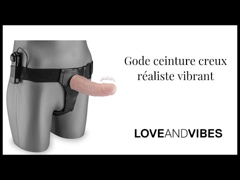 Gode ceinture creux réaliste vibrant - LOVE AND VIBES