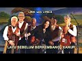 LAYU SEBELUM BERKEMBANG - XANUR  ( lirik - lyrics )